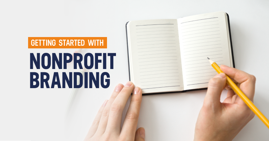 Getting Started With Nonprofit Branding 