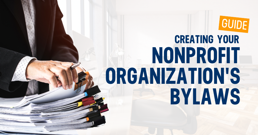 A Simple Guide To Creating Your Nonprofit Organization's Bylaws