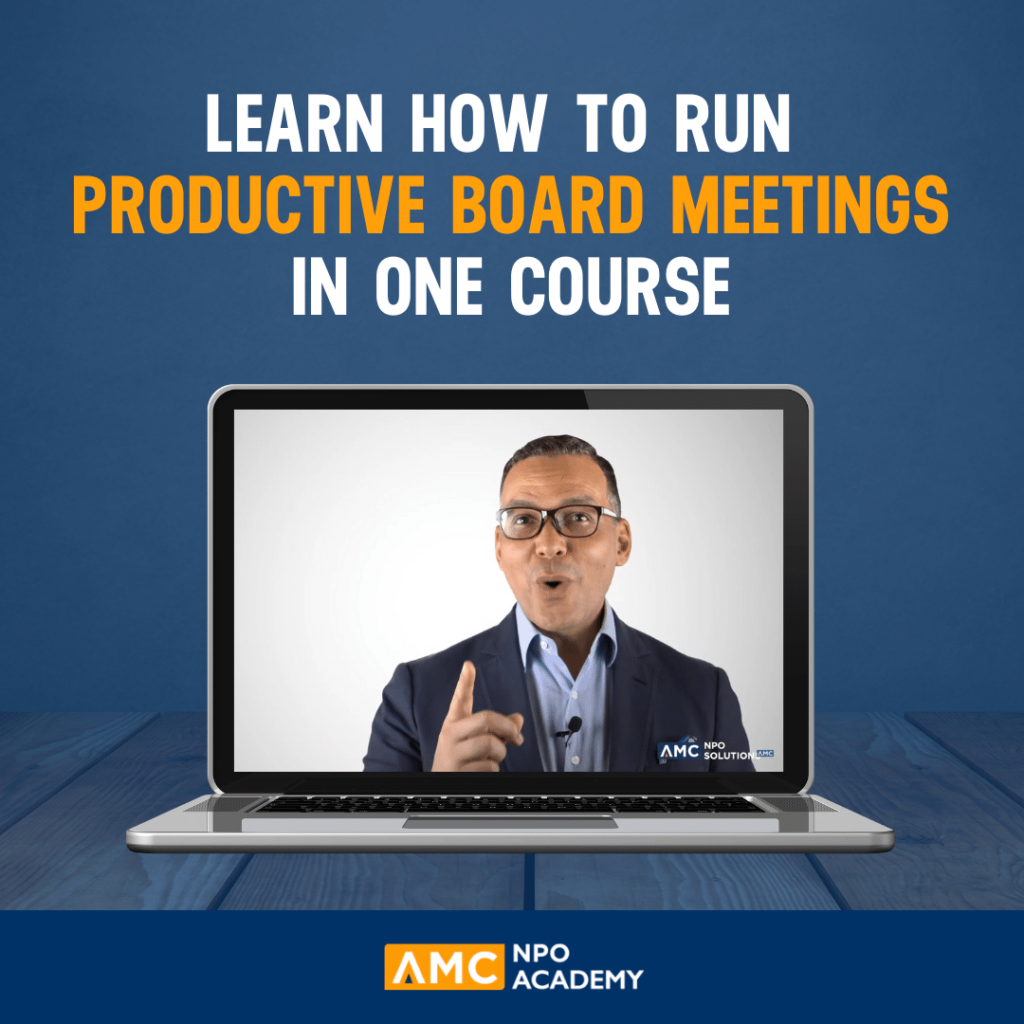 Learn how to run productive board meetings in one course, amc npo academy